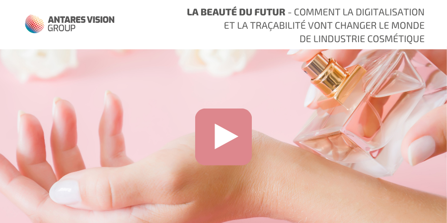 La Beauté du Futur - Comment la digitalisation et la traçabilité vont changer le monde de lindustrie cosmétique